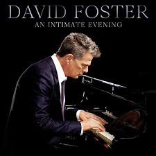 images/years/2019/1 David Foster - An Intimate Evening.jpg